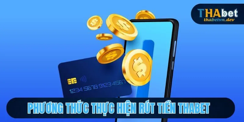 Rút Tiền THABET - Thực Hiện Đơn Giản Để Nhận Thưởng Cược 2 Nhận tiền đơn giản với nhiều phương thức hỗ trợ người chơi
